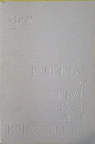 Item #23957 JOURNAL OF TIME, SPACE AND KNOWLEDGE: Volume One, Number One. Larry M. Simmons.