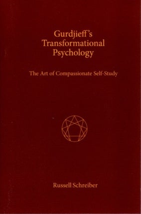 Item #24005 GURDJIEFF'S TRANSFORMATIONAL PSYCHOLOGY: The Art of Compassionate Self-Study. Russell...