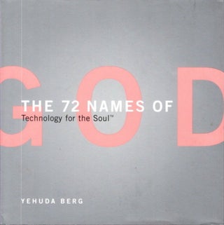 Item #24125 THE 72 NAMES OF GOD: Technology for the Soul. Yehuda Berg