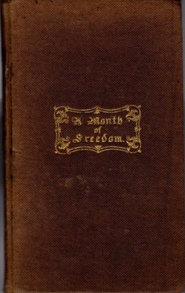 Item #24153 A MONTH OF FREEDOM: An American Poem. Thomas Ward
