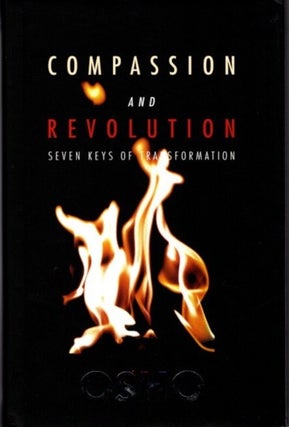 Item #24157 COMPASSION AND REVOLUTION: Seven Keys of Transformation. Osho, Rajneesh