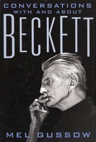 Item #24220 CONVERSATIONS WITH AND ABOUT BECKETT. Mel Gussow.