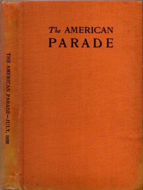 Item #24437 THE AMERICAN PARADE, VOL. 1, NO. 3, JULY 1926. Walter Adolphe Roberts.