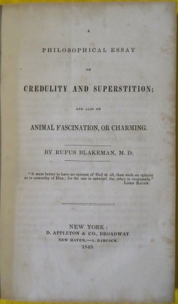 Item #24474 PHILOSOPHICAL ESSAY ON CREDULITY AND SUPERSTITION: And also On Animal Fascination, or...