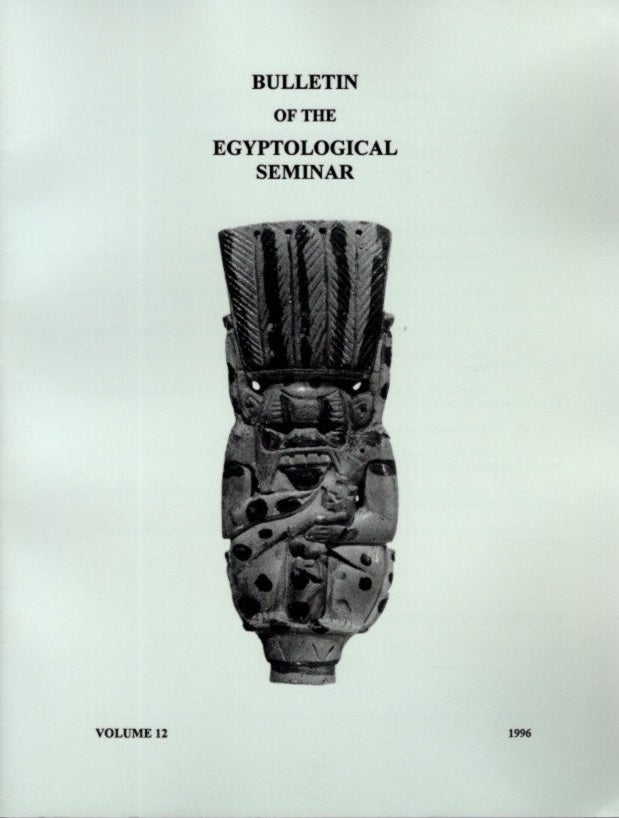 Item #24499 BULLETIN OF THE EGYPTOLOGICAL SEMINAR VOLUME 12 1996. Paul F. O'Rourke.