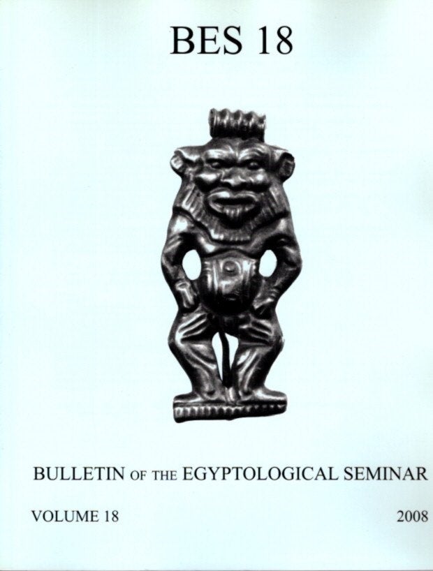 Item #24504 BULLETIN OF THE EGYPTOLOGICAL SEMINAR VOLUME 18 2008. James P. Allen.
