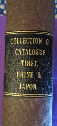 Item #24552 COLLECTION G...: Catalogue ... des oeuvres d'art et de haute curiosité du Tibet & la Chine et du Japon. M. J. Deniker, M E. Deshayes.