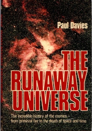 Item #24735 THE RUNAWAY UNIVERSE. Paul Davies