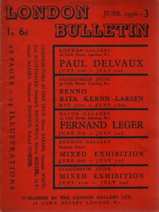 Item #24801 LONDON BUTTETIN NO 3, JUNE 1938. Djuna Barnes, Antonia White, Paul Devvaux, Jean...