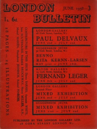 Item #24801 LONDON BUTTETIN NO 3, JUNE 1938. Djuna Barnes, Antonia White, Paul Devvaux, Jean...