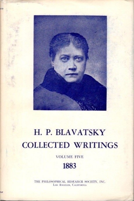 Item #24908 COLLECTED WRITINGS VOLUME FIVE 1883. H. P. Blavatsky.
