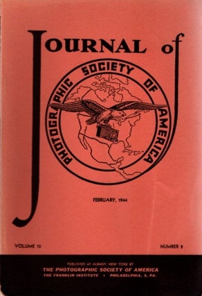 Item #25044 THE JOURNAL OF THE PHOTOGRAPHIC SOCIETY OF AMERICA VOL 10 NO 2 FEBRUARY, 1944. F....