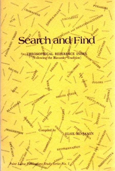 Item #25195 SEARCH AND FIND: Theosophical Reference Index (following the Blavatsky tradition). Elsie Benjamin.