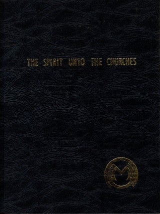 Item #25272 THE SPIRIT UNTO THE CHURCHES: An Understanding of Man's Existence in the Body through...