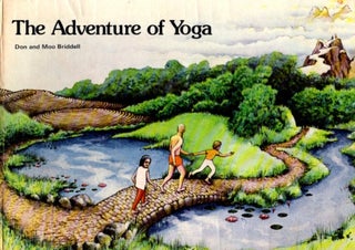 Item #25313 THE ADVENTURE OF YOGE. Don and Moo Briddell