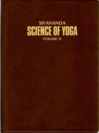 THE SCIENCE OF PRANAYAMA: Science of Yoga Volume 12