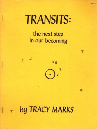 Item #25349 TRANSITS: The Next Step in Our Becoming. Tracy Marks