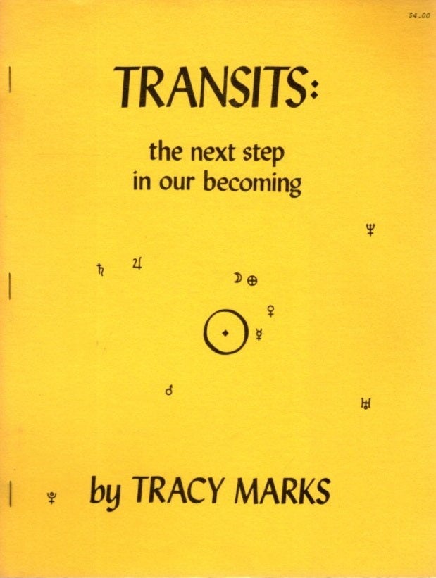 Item #25349 TRANSITS: The Next Step in Our Becoming. Tracy Marks.