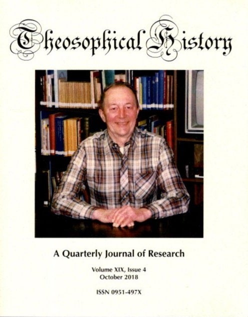 Item #25603 THEOSOPHICAL HISTORY: A Quarterly Journal of Research: Volume IV, Issue 8, October 1993. James Santucci, Bernice Glatzer Rosenthal, Paul Johnson.
