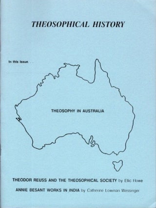 Item #25754 THEOSOPHICAL HISTORY: SPECIAL ISSUE ON THEOSOPHY IN AUSTRALIA: A Quarterly Journal of...
