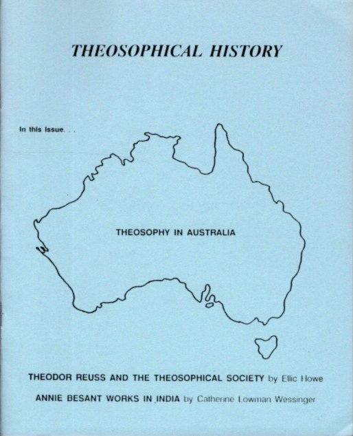 Item #25754 THEOSOPHICAL HISTORY: SPECIAL ISSUE ON THEOSOPHY IN AUSTRALIA: A Quarterly Journal of Research: Volume III, Issue 1, January 1990. James Santucci.