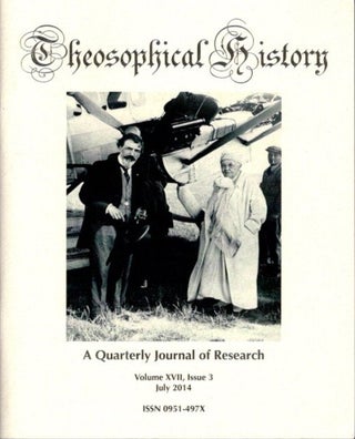 Item #25759 THEOSOPHICAL HISTORY: A Quarterly Journal of Research: Volume XVII, Issue 3, July...
