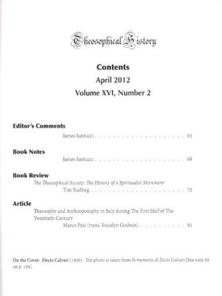 THEOSOPHICAL HISTORY: A Quarterly Journal of Research: Volume XVI, Issue 2, April 2012