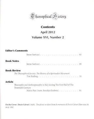 THEOSOPHICAL HISTORY: A Quarterly Journal of Research: Volume XVI, Issue 2, April 2012