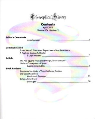 THEOSOPHICAL HISTORY: A Quarterly Journal of Research: Volume XV, Issue 2, April 2011