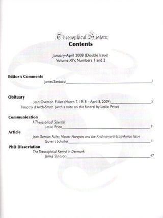 THEOSOPHICAL HISTORY: A Quarterly Journal of Research: Volume XIV, Issue 1 and 2, January-April 2008