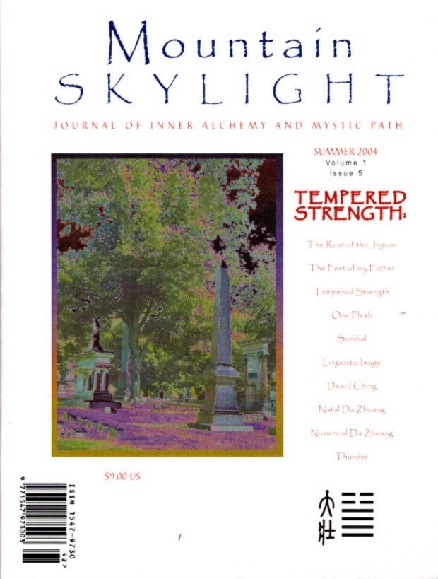 Item #25921 TEMPERED STRENGTH: MOUNTAIN HIGHLIGHT, VOL. 1 ISSUE 5: Journal of Inner Alchemy and Mystic Path. Purple Yang.