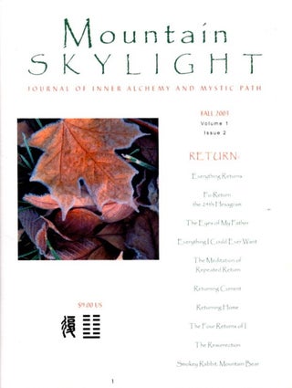 Item #25923 RETURN: MOUNTAIN HIGHLIGHT, VOL. 1 ISSUE 2: Journal of Inner Alchemy and Mystic Path....