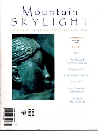 Item #25924 LOVE: MOUNTAIN HIGHLIGHT, VOL. 1 ISSUE 1: Journal of Inner Alchemy and Mystic Path....