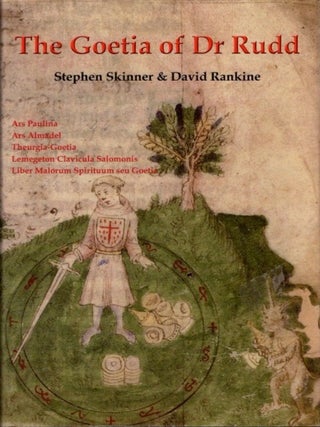 Item #25986 THE GOETIA OF DR. RUDD. Stephen Skinner, David Rankine