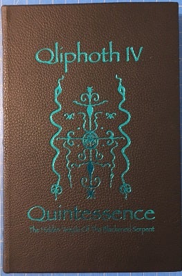 Item #25987 QLIPHOTH ESOTERIC PUBLICATION OPUS IV: "Quintessence" (The Hidden Temple Of The...