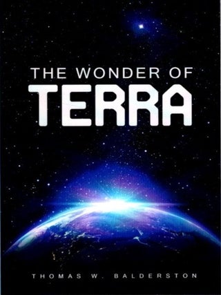 Item #26035 THE WONDER OF TERRA. Thomas W. Balderston