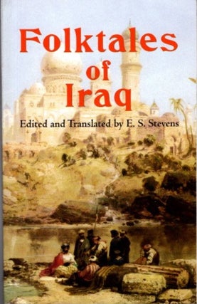 Item #26422 FOLKTALES OF IRAQ. E. S. Stevens