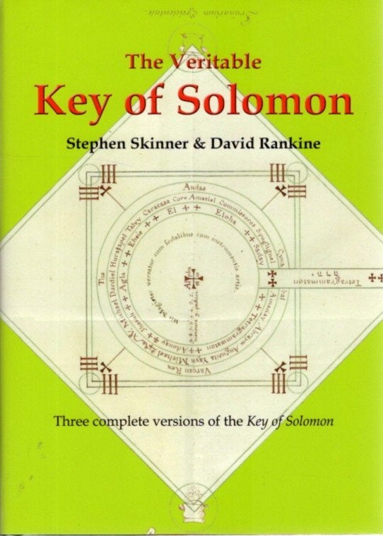 Item #26576 THE VERITABLE KEY OF SOLOMON. Stephen Skinner, David Rankine.