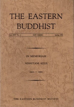 Item #26680 THE EASTERN BUDDHIST: NEW SERIES, VOL. XXV, NO. 1, NEW SERIES: In Memoriam, Nishitani...