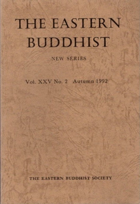 Item #26681 THE EASTERN BUDDHIST: NEW SERIES, VOL. XXV, NO. 2, NEW SERIES. Eastern Buddhist Society.