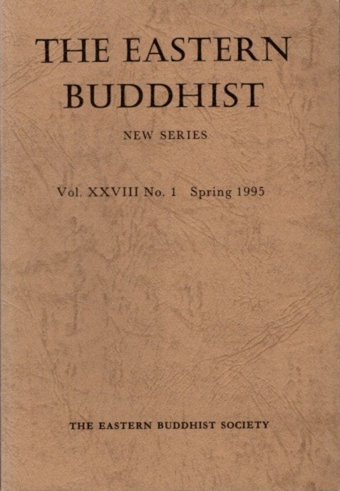 Item #26686 THE EASTERN BUDDHIST: NEW SERIES, VOL. XXVIII, NO. 1, NEW SERIES. Eastern Buddhist Society.
