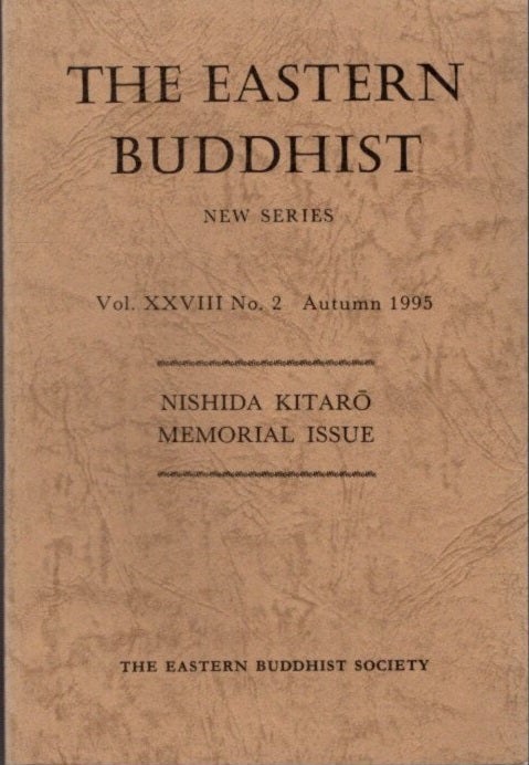 Item #26687 THE EASTERN BUDDHIST: NEW SERIES, VOL. XXVIII, NO. 2, NEW SERIES: Nishida Kitaro Memorial Issue. Eastern Buddhist Society.