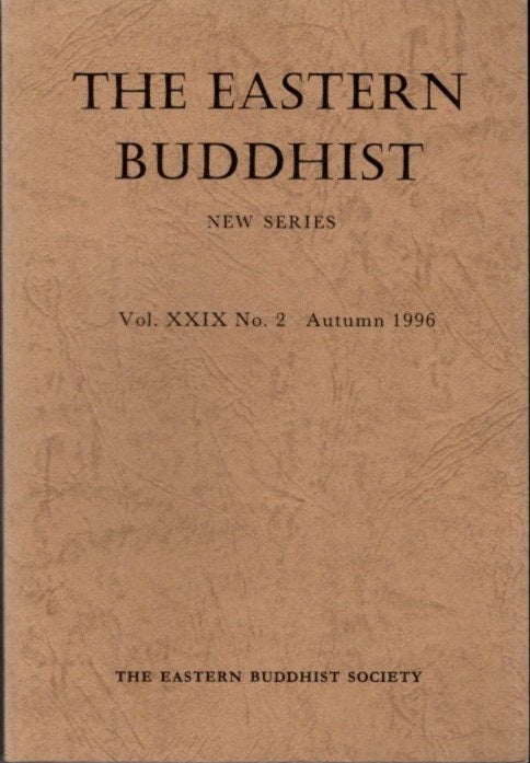 Item #26689 THE EASTERN BUDDHIST: NEW SERIES, VOL. XXIX, NO. 2, NEW SERIES. Eastern Buddhist Society.