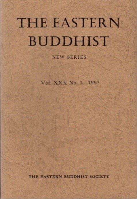 Item #26690 THE EASTERN BUDDHIST: NEW SERIES, VOL. XXX, NO. 1, NEW SERIES. Eastern Buddhist Society.