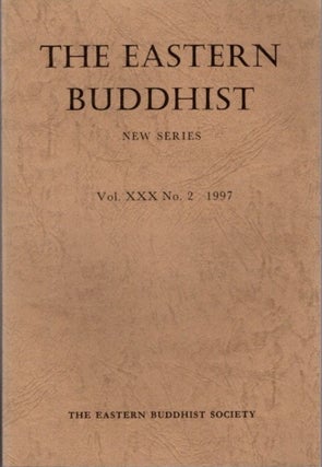 Item #26691 THE EASTERN BUDDHIST: NEW SERIES, VOL. XXX, NO. 2, NEW SERIES. Eastern Buddhist Society