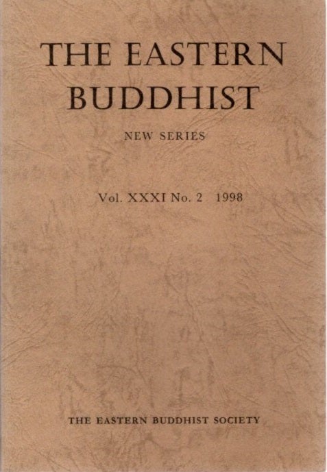 Item #26693 THE EASTERN BUDDHIST: NEW SERIES, VOL. XXXI, NO. 2, NEW SERIES. Eastern Buddhist Society.