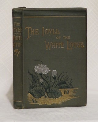 Item #26703 THE IDYLL OF THE WHITE LOTUS. M. C. Collins, Mabel