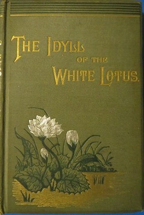 THE IDYLL OF THE WHITE LOTUS.
