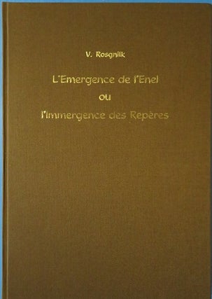 Item #26764 L'EMERGENCE DE L'ENEL OU L'IMMERGENCE DES REPÈRES: Introduction à l'étude des...