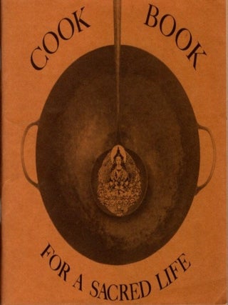 FROM BINDU TO OJAS: With LP, Quotations pages and Cookbook for a Sacred Life